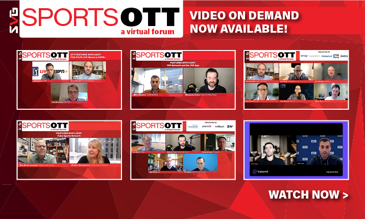 SVG Sports OTT Forum: All Virtual Event Sessions Available Now on SVG PLAY