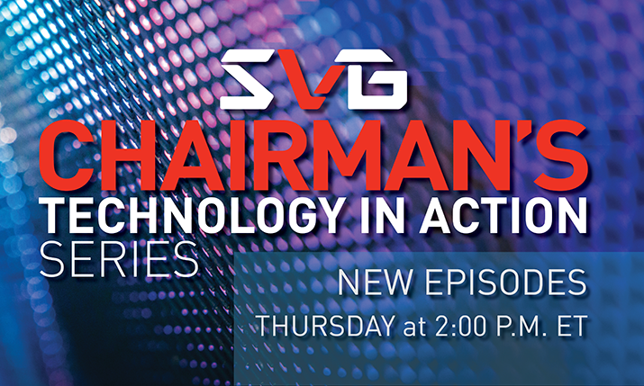 2020 SVG Chairman’s Technology in Action Series