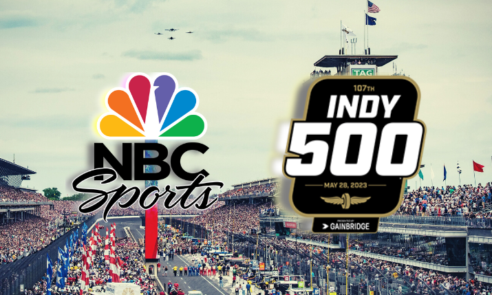 Indy 500: NBC Sports Is Back in Full Force at The Speedway, Adds Peacock-Exclusive Pre-Race Show